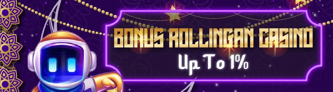 BONUS ROLLINGAN CASINO & SLOT